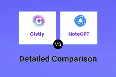 Gistly vs NoteGPT