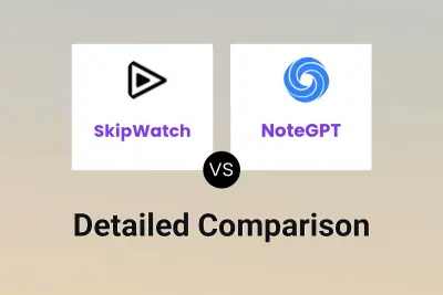 SkipWatch vs NoteGPT