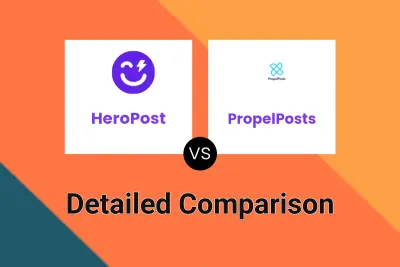 HeroPost vs PropelPosts