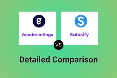 Goodmeetings vs Salesify Detailed comparison features, price