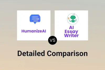 HumanizeAI vs AI Essay Writer