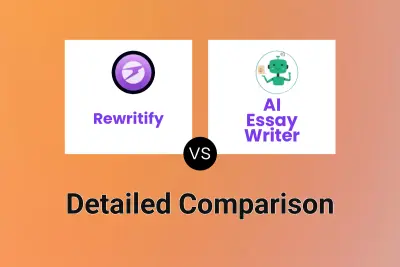 Rewritify vs AI Essay Writer