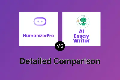 HumanizerPro vs AI Essay Writer