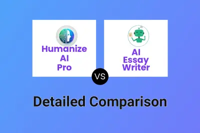 Humanize AI Pro vs AI Essay Writer