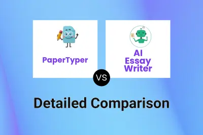 PaperTyper vs AI Essay Writer