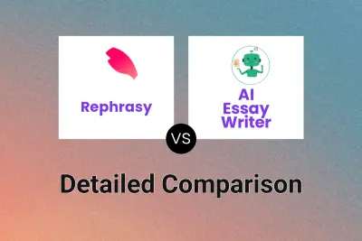 Rephrasy vs AI Essay Writer