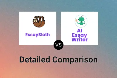 EssaySloth vs AI Essay Writer