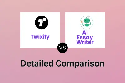 Twixify vs AI Essay Writer