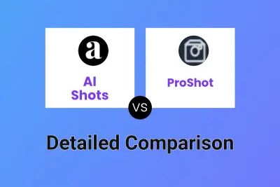 AI Shots vs ProShot