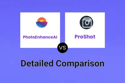 PhotoEnhanceAI vs ProShot