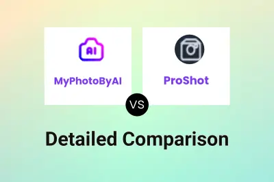 MyPhotoByAI vs ProShot