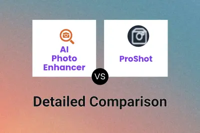 AI Photo Enhancer vs ProShot