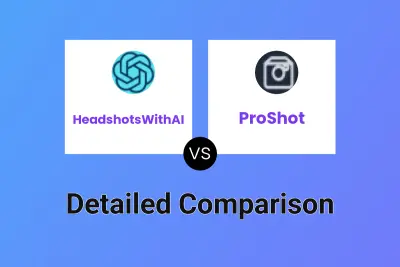 HeadshotsWithAI vs ProShot