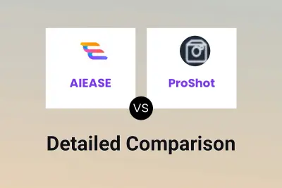 AIEASE vs ProShot