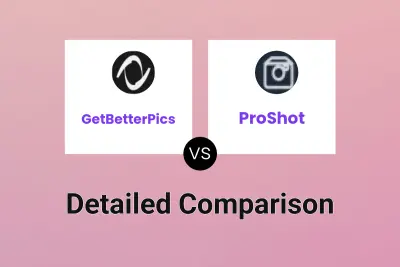 GetBetterPics vs ProShot