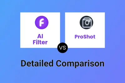 AI Filter vs ProShot