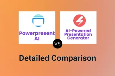 Powerpresent AI vs AI-Powered Presentation Generator