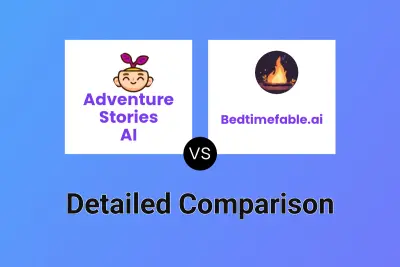 Adventure Stories AI vs Bedtimefable.ai