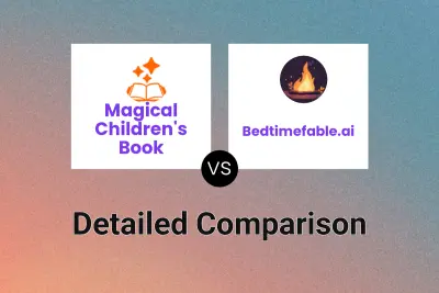 Magical Children's Book vs Bedtimefable.ai