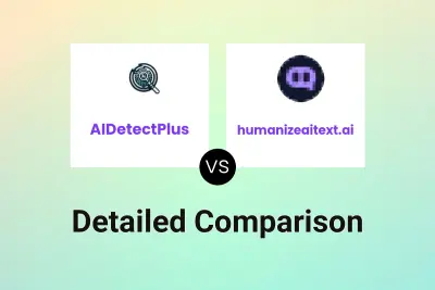 AIDetectPlus vs humanizeaitext.ai