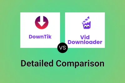 DownTik vs Vid Downloader