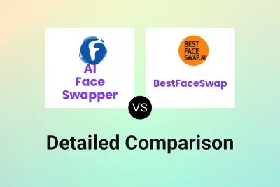 AI Face Swapper vs BestFaceSwap