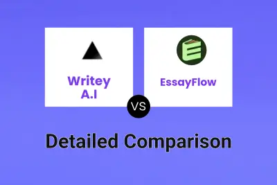 Writey A.I vs EssayFlow Detailed comparison features, price