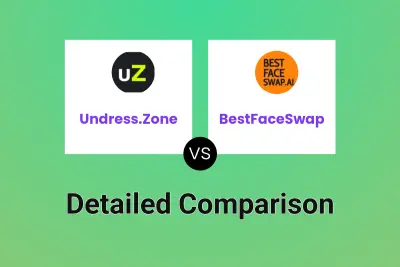 Undress.Zone vs BestFaceSwap