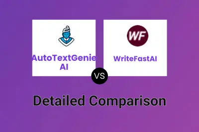 AutoTextGenie AI vs WriteFastAI