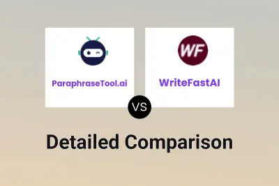 ParaphraseTool.ai vs WriteFastAI