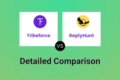 Tribeforce vs ReplyHunt