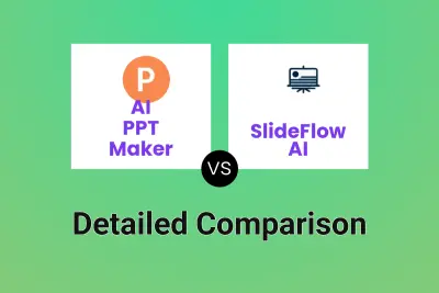 AI PPT Maker vs SlideFlow AI