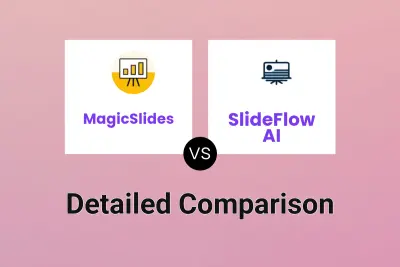 MagicSlides vs SlideFlow AI