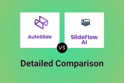 AutoSlide vs SlideFlow AI