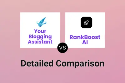 Your Blogging Assistant vs RankBoost AI