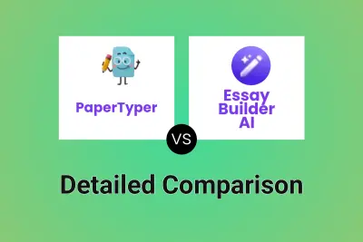 PaperTyper vs Essay Builder AI