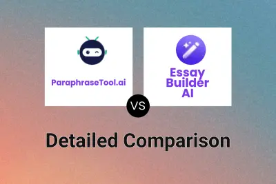 ParaphraseTool.ai vs Essay Builder AI