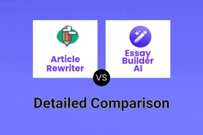 Article Rewriter vs Essay Builder AI