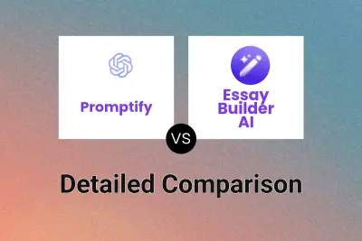 Promptify vs Essay Builder AI