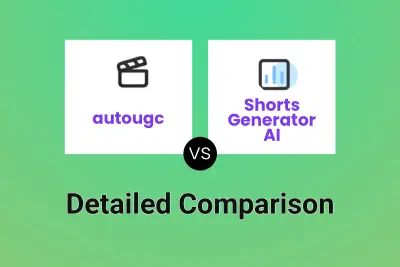 autougc vs Shorts Generator AI