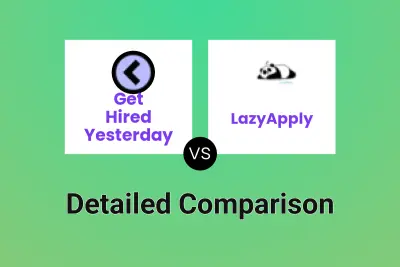 Get Hired Yesterday vs LazyApply