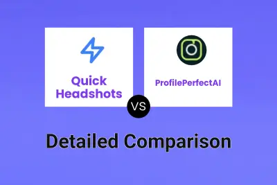 Quick Headshots vs ProfilePerfectAI