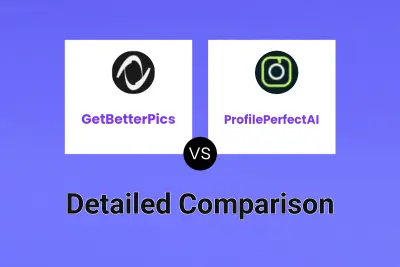 GetBetterPics vs ProfilePerfectAI