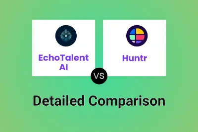 EchoTalent AI vs Huntr