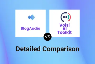 BlogAudio vs Voisi AI Toolkit