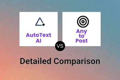 AutoText AI vs Any to Post