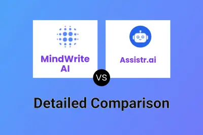 MindWrite AI vs Assistr.ai