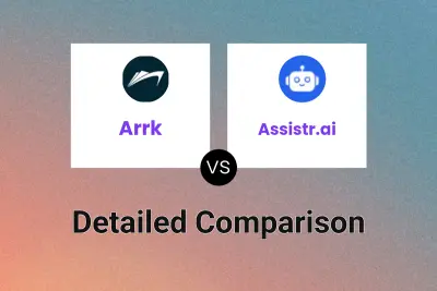 Arrk vs Assistr.ai