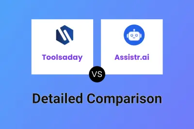 Toolsaday vs Assistr.ai