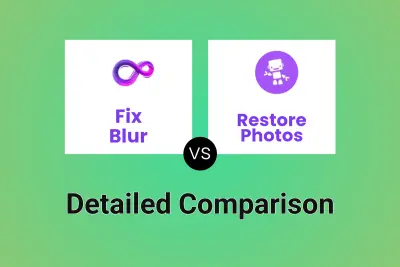 Fix Blur vs Restore Photos